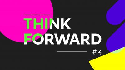 un cerchio fucsia, la scritta Think Forward #3